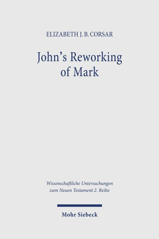 John's Reworking of Mark
