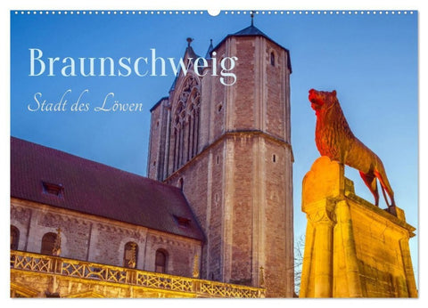 Braunschweig - Stadt des Löwen (Wandkalender 2027 DIN A2 quer), CALVENDO Monatskalender