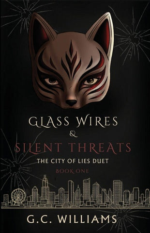 Glass Wires & Silent Threats