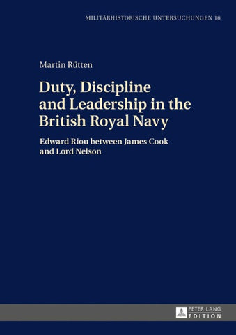 Duty, Discipline and Leadership in the British Royal Navy
