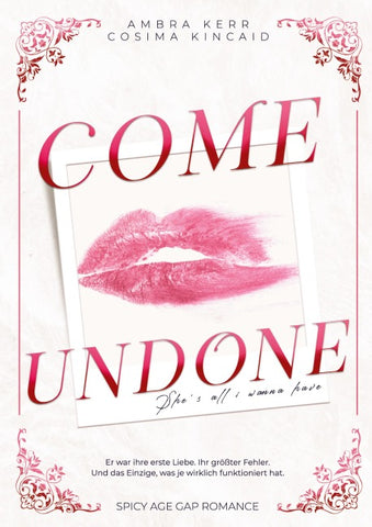 COME UNDONE