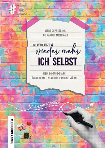 Liebe Depression, du kannst mich mal! Ich werd' jetzt wieder mehr ich selbst