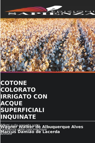 COTONE COLORATO IRRIGATO CON ACQUE SUPERFICIALI INQUINATE