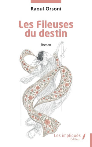 Les Fileuses du destin