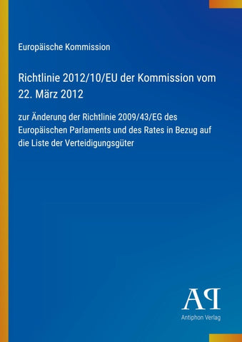 Richtlinie 2012/10/EU der Kommission vom 22. März 2012
