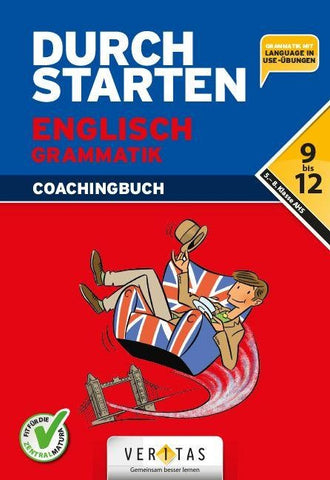 Durchstarten Englisch Grammatik richtig anwenden AHS-Oberstufe/BMHS
