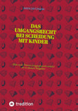 Das Umgangsrecht bei Scheidung mit Kindern