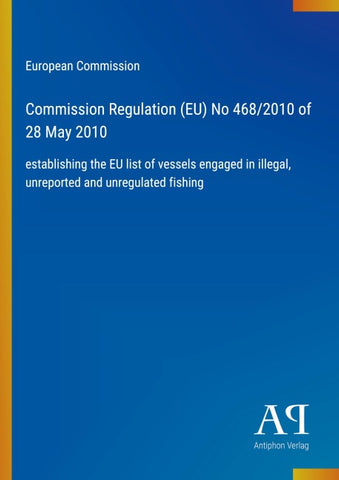 Commission Regulation (EU) No 468/2010 of 28 May 2010