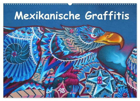 Mexikanische Graffitis (Wandkalender 2027 DIN A2 quer), CALVENDO Monatskalender
