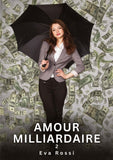 Amour Milliardaire. 2