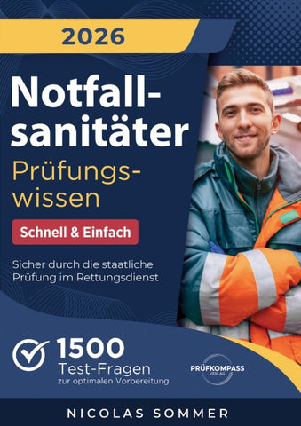 Notfallsanitäter Prüfungswissen - Schnell & Einfach