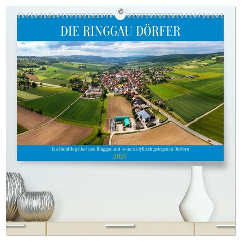 Die Ringgau Dörfer (hochwertiger Premium Wandkalender 2027 DIN A2 quer), Kunstdruck in Hochglanz