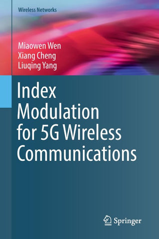 Index Modulation for 5G Wireless Communications
