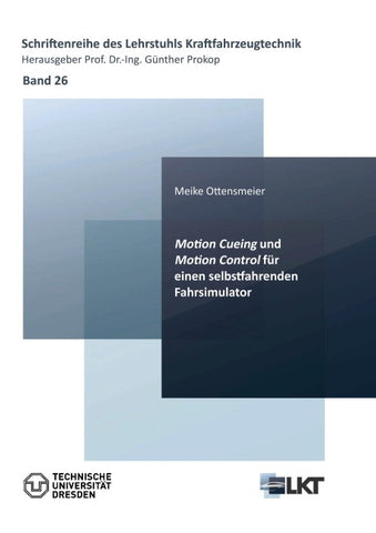 Motion Cueing und Motion Control für einen selbstfahrenden Fahrsimulator