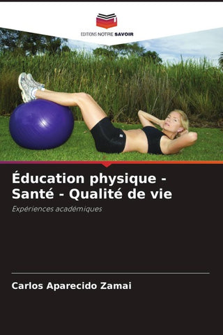 Éducation physique - Santé - Qualité de vie