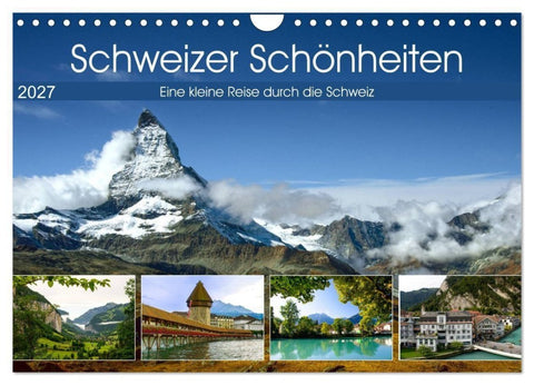 Schweizer Schönheiten (Wandkalender 2027 DIN A4 quer), CALVENDO Monatskalender