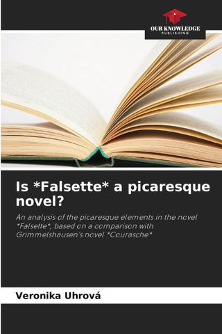 Is *Falsette* a picaresque novel?