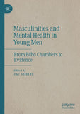 Masculinities and Mental Health in Young Men