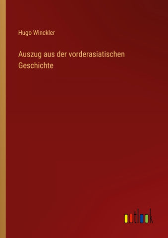 Auszug aus der vorderasiatischen Geschichte