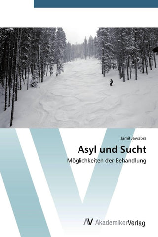 Asyl und Sucht