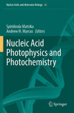 Nucleic Acid Photophysics and Photochemistry
