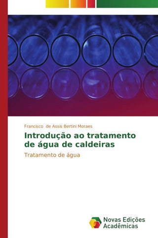 Introdução ao tratamento de água de caldeiras