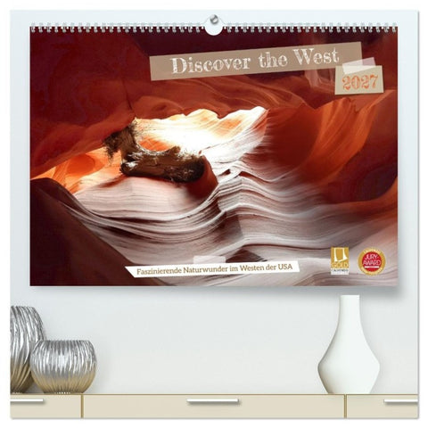 Discover the West (hochwertiger Premium Wandkalender 2027 DIN A2 quer), Kunstdruck in Hochglanz