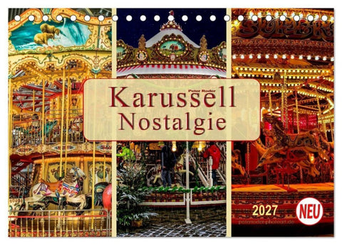 Karussell - Nostalgie (Tischkalender 2027 DIN A5 quer), CALVENDO Monatskalender