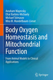 Body Oxygen Homeostasis and Mitochondrial Function
