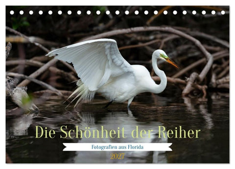 Die Schönheit der Reiher (Tischkalender 2027 DIN A5 quer), CALVENDO Monatskalender