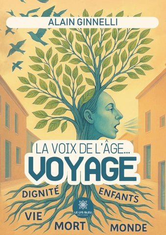 La voix de l'âge... voyage