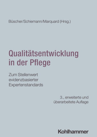 Qualitätsentwicklung in der Pflege