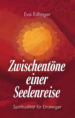 Zwischentöne einer Seelenreise