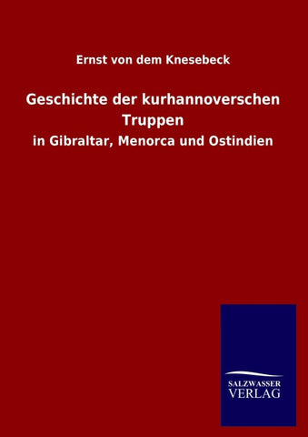 Geschichte der kurhannoverschen Truppen