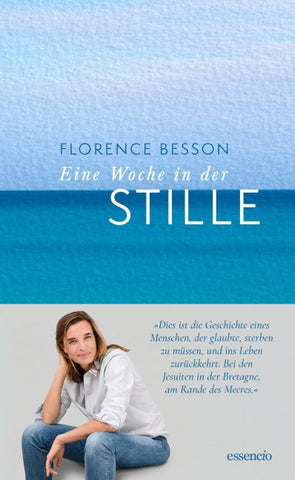 Eine Woche in der Stille