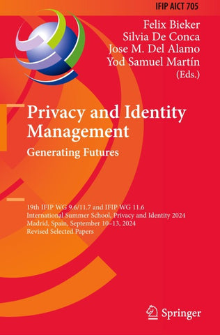 Privacy and Identity Management. Generating Futures