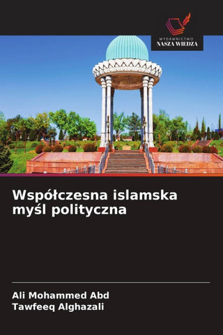 Wspó¿czesna islamska my¿l polityczna