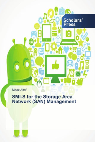 SMI-S for the Storage Area Network (SAN) Management