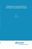 Vibrations and Stability of Multiple Parameter Systems