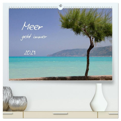 Meer geht immer (hochwertiger Premium Wandkalender 2027 DIN A2 quer), Kunstdruck in Hochglanz