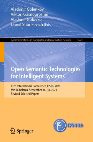 Open Semantic Technologies for Intelligent Systems