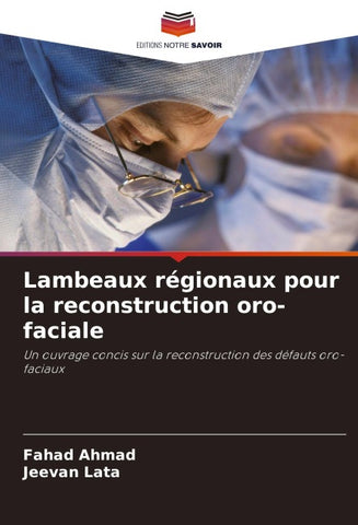 Lambeaux régionaux pour la reconstruction oro-faciale