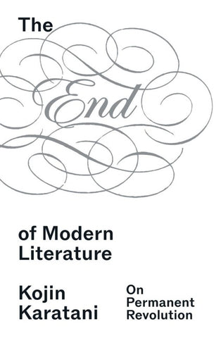 The End of Modern Literature