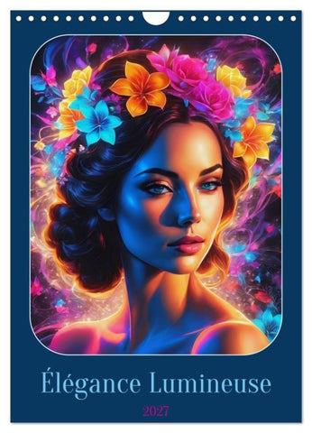 Élégance Lumineuse (Calendrier mural 2027 DIN A4 horizontal), CALVENDO calendrier mensuel