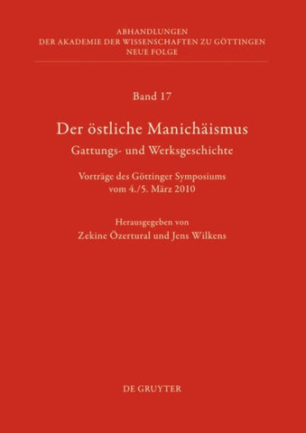 Der östliche Manichäismus – Gattungs- und Werksgeschichte