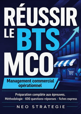 Réussir le BTS MCO Management commercial opérationnel