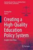 Creating a High-Quality Education Policy System
