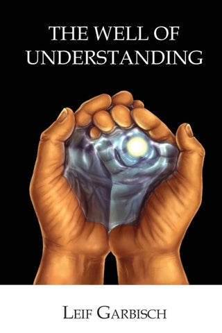 The Well of Understanding