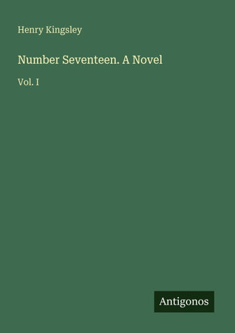 Number Seventeen. A Novel