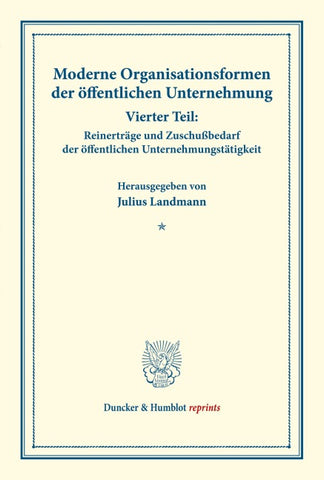 Moderne Organisationsformen der öffentlichen Unternehmung.